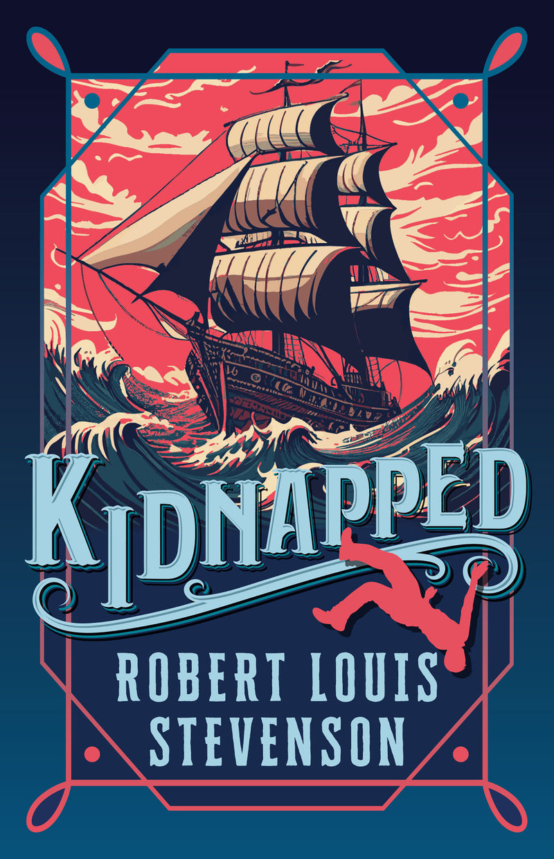 Kidnapped by Robert Louis Stevenson – English / Crime Thriller Novel / Best Classic Adventure Story Book / All-Time Famous Bestseller