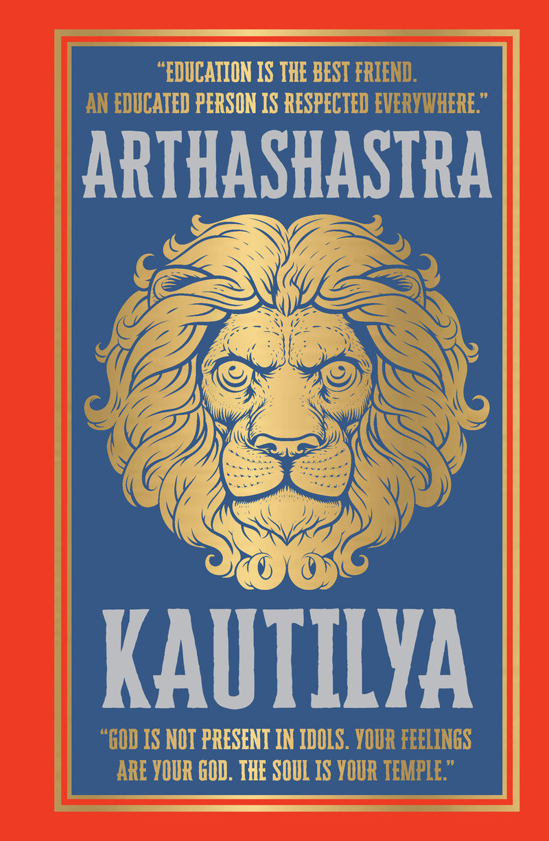Arthashastra by Kautilya (Deluxe Edition) – English / Book of Ancient Indian Economic Concepts / Explore Indian Political Theory/ Philosophy /Financial and