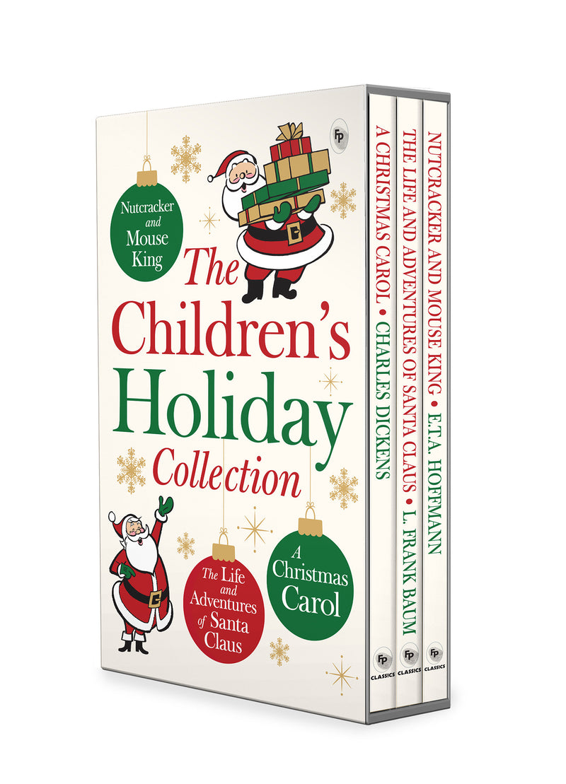 Children’s Holiday Collection Boxed Set - Books Included: Charles Dickens' A Christmas Carol / L. Frank Baum's The Life And Adventures of Santa Claus/ E. T.