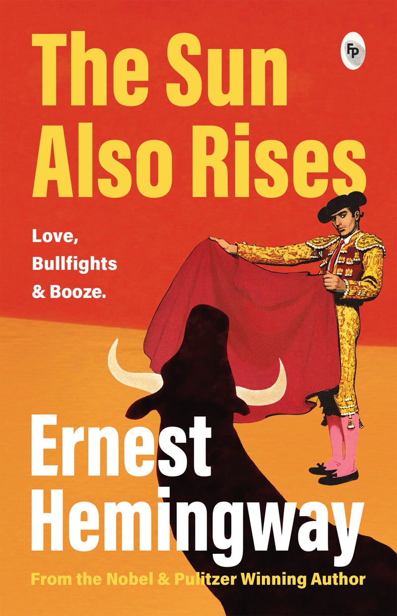 Sun Also Rises, The