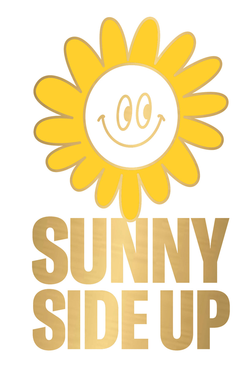 Sunny Side Up