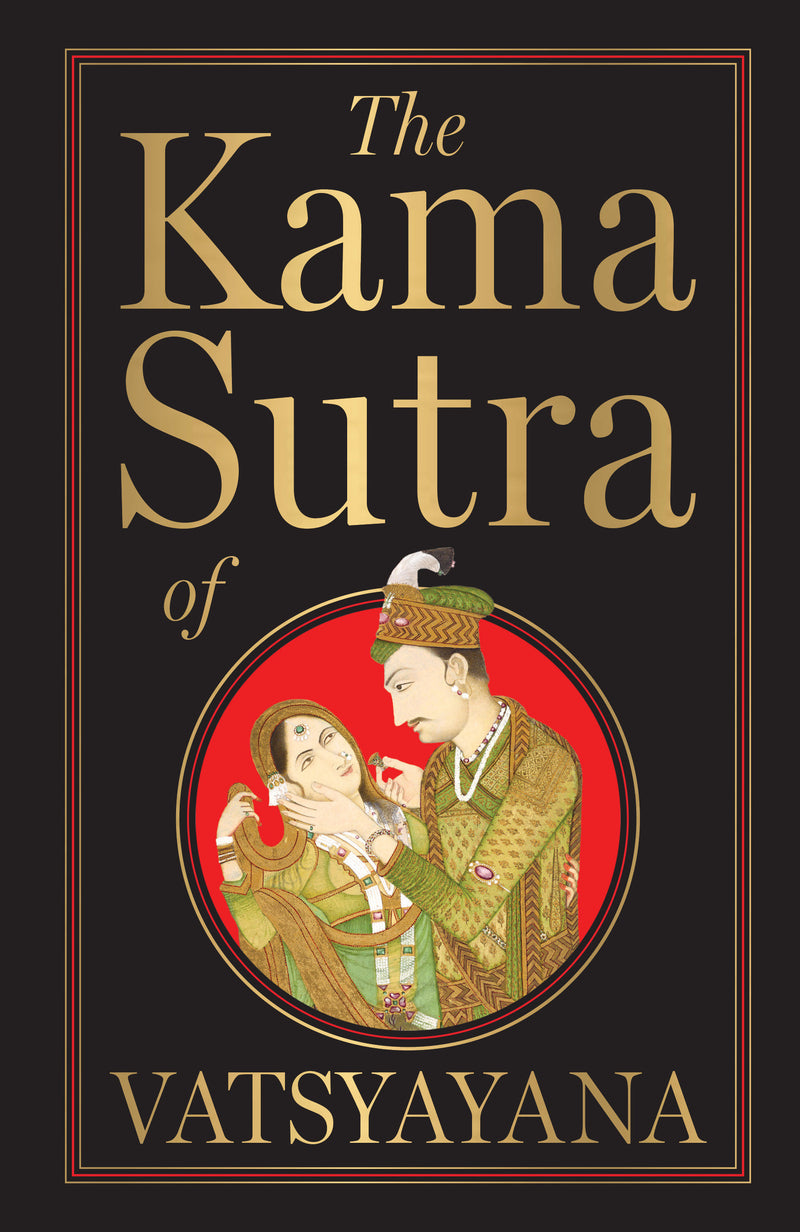 The Kama Sutra of Vatsyayana