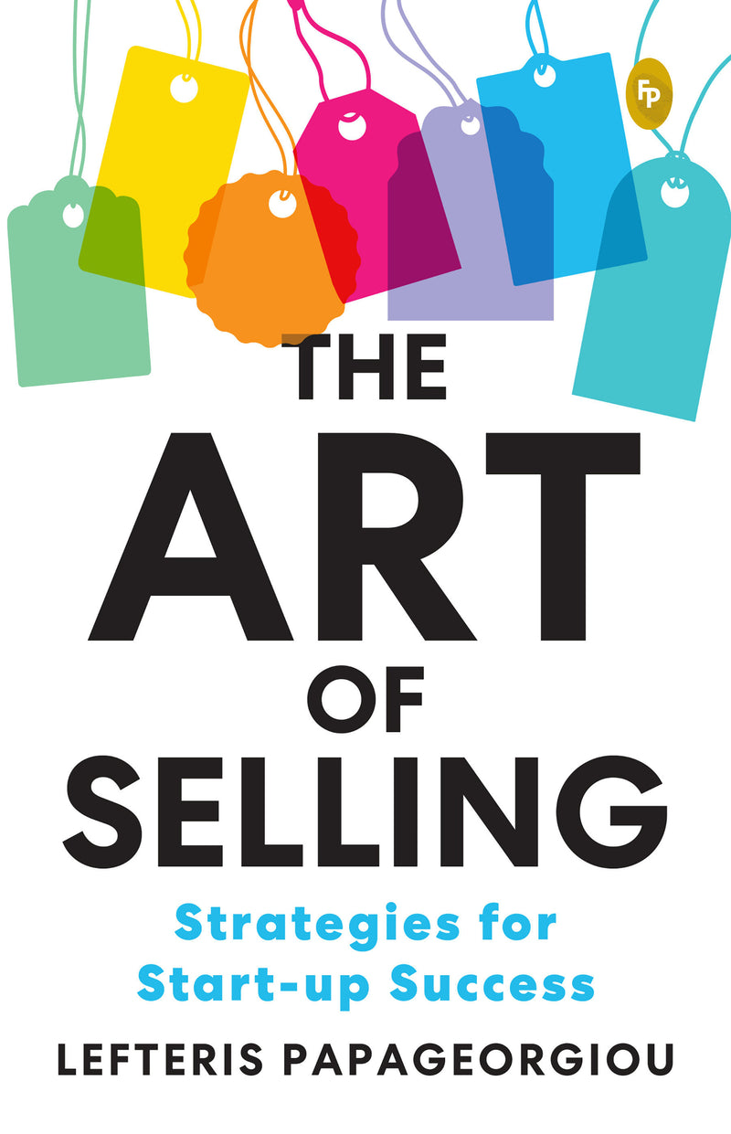 Art of Selling: Strategies for Start-up Success , The
