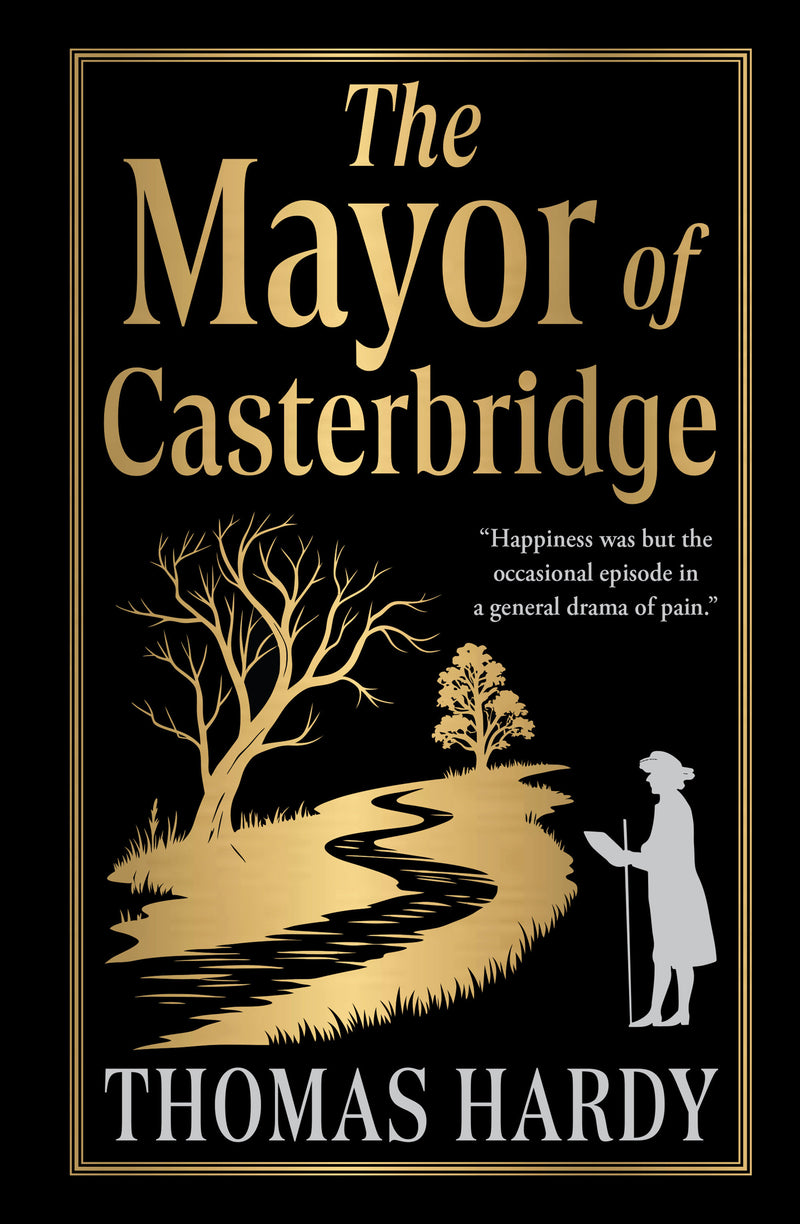 The Mayor of Casterbridge (Deluxe Hardbound Edition)