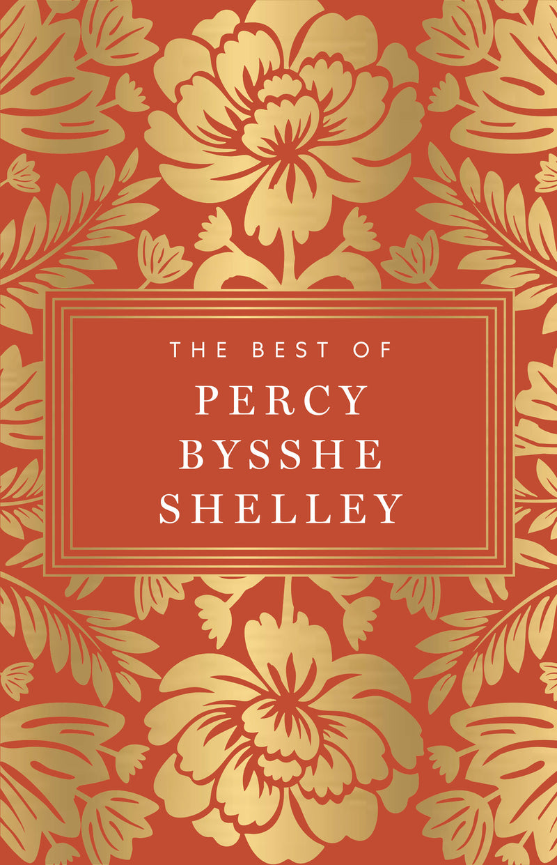 The Best of Percy Bysshe Shelley