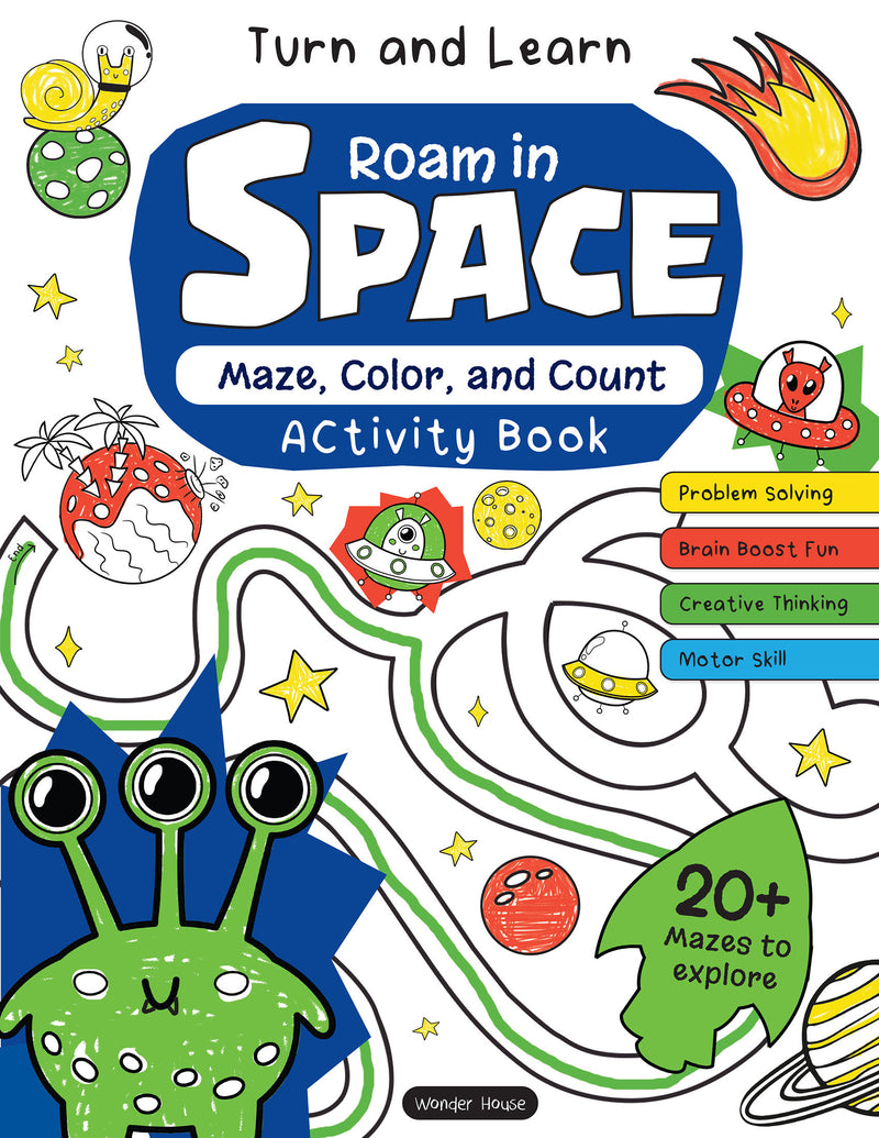 Turn and Learn, Roam in Space: Maze, Color and Count Activity Book