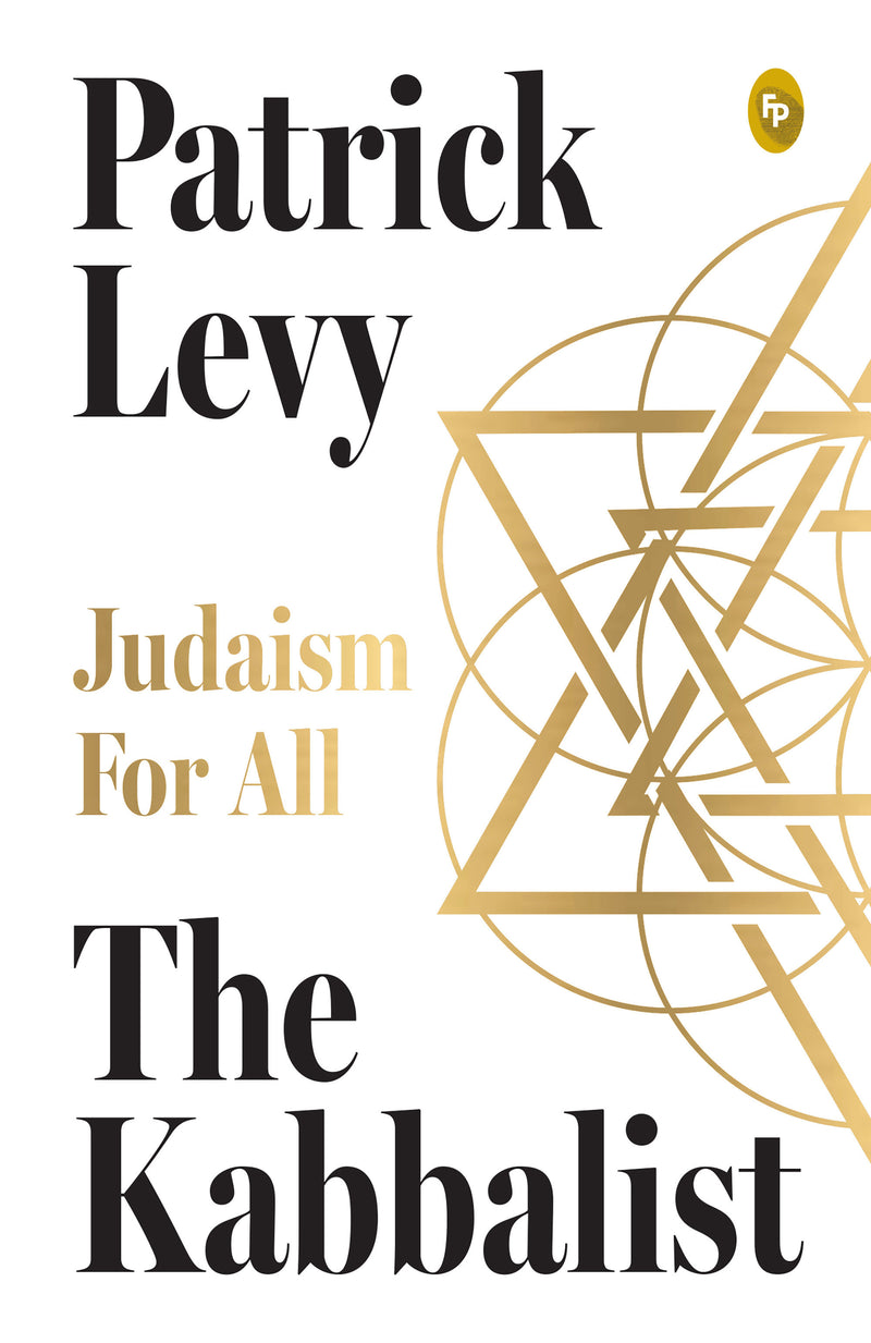 The Kabbalist: Judaism for All:Judaism for All