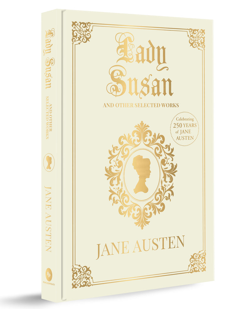Lady Susan and Other Selected Works (Deluxe Hardbound Edition)