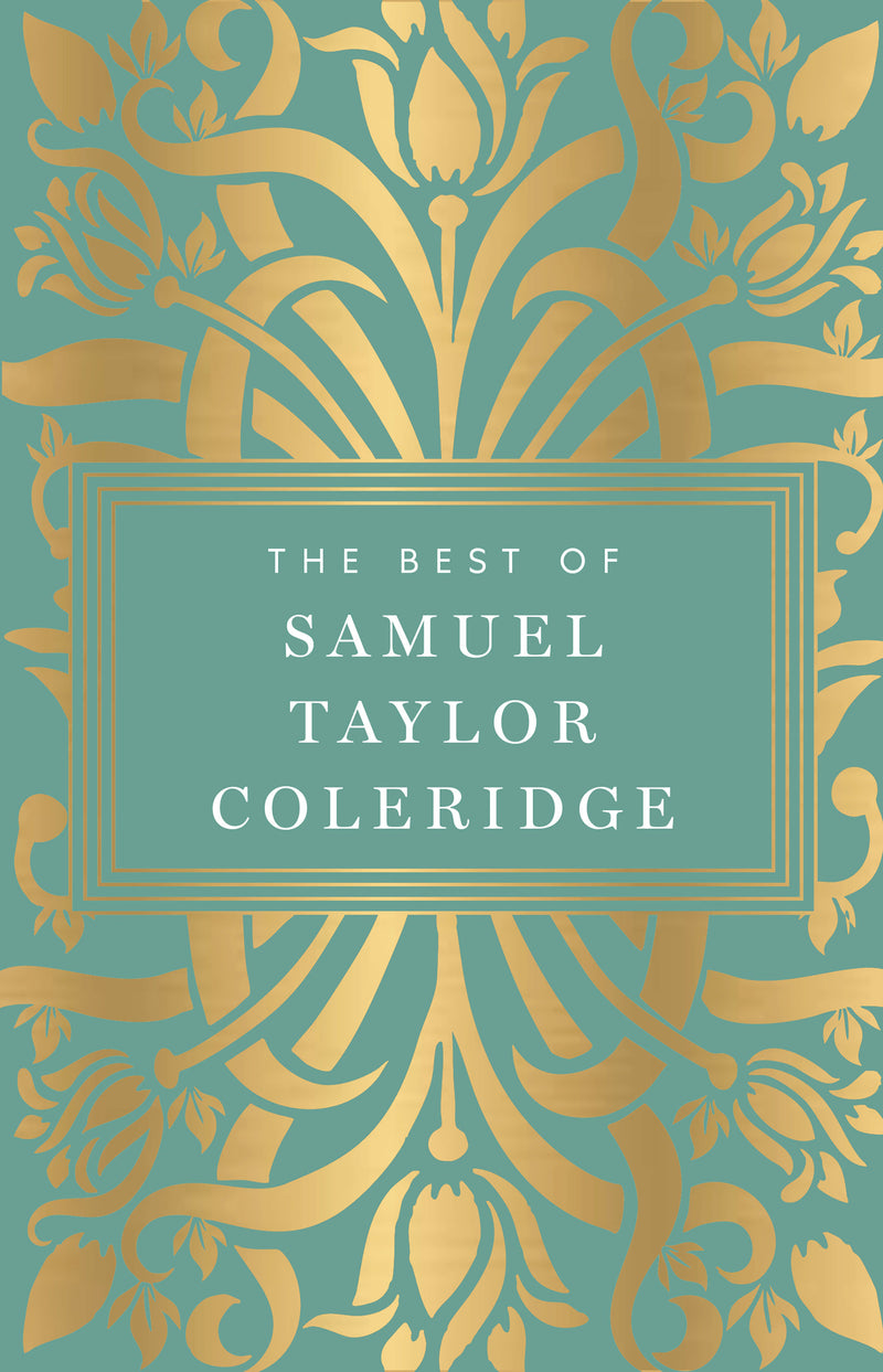 The Best of Samuel Taylor Coleridge