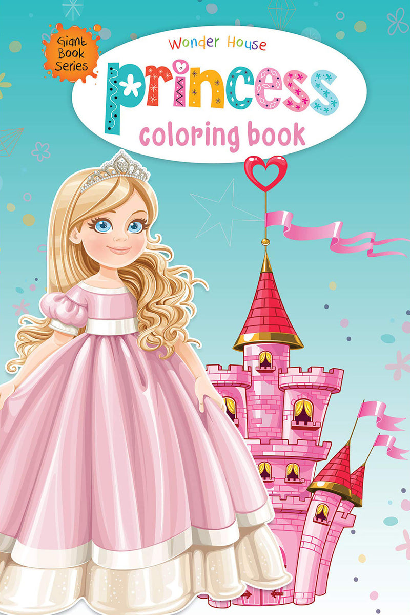 Princess Colouring Book (Giant Book Series): Jumbo Sized Colouring Books