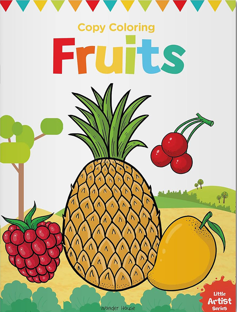 Little Artist Series Fruits: Copy Colour Books