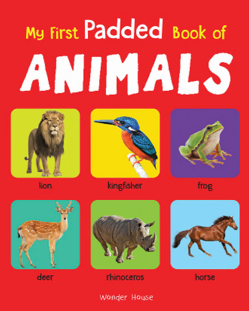 My First Padded Book of Animals: Early Learning Padded Board Books for Children