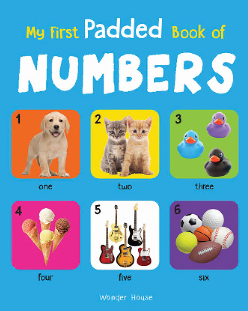 My First Padded Book of Numbers: Early Learning Padded Board Books for Children