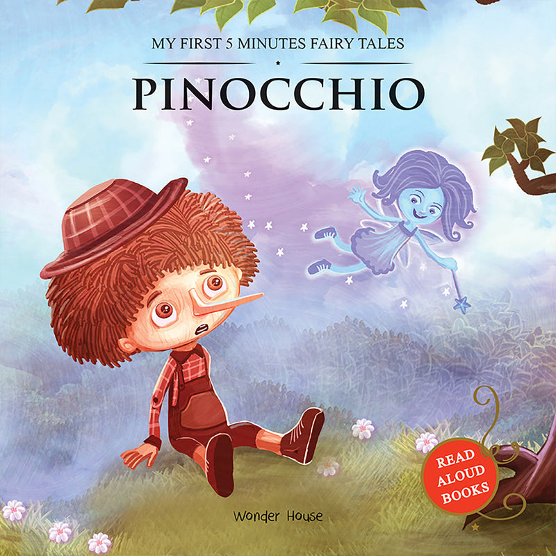 My First 5 Minutes Fairy Tales Pinocchio: Traditional Fairy Tales For Children (Abridged and Retold)