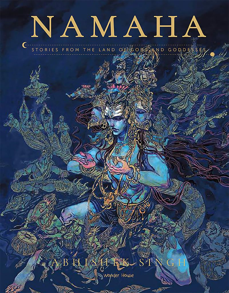 Namaha - Stories From The Land of Gods And Goddesses: Illustrated Stories Hardcover Edition Special