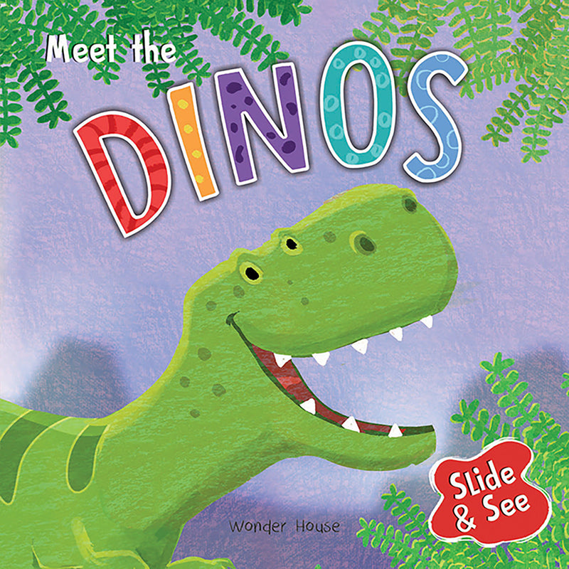 Slide And See - Meet The Dinos : Sliding Novelty Board Book For Kids