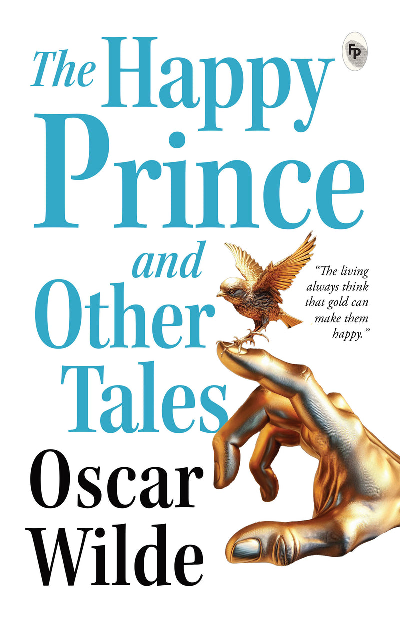 Happy Prince And other Tales, The
