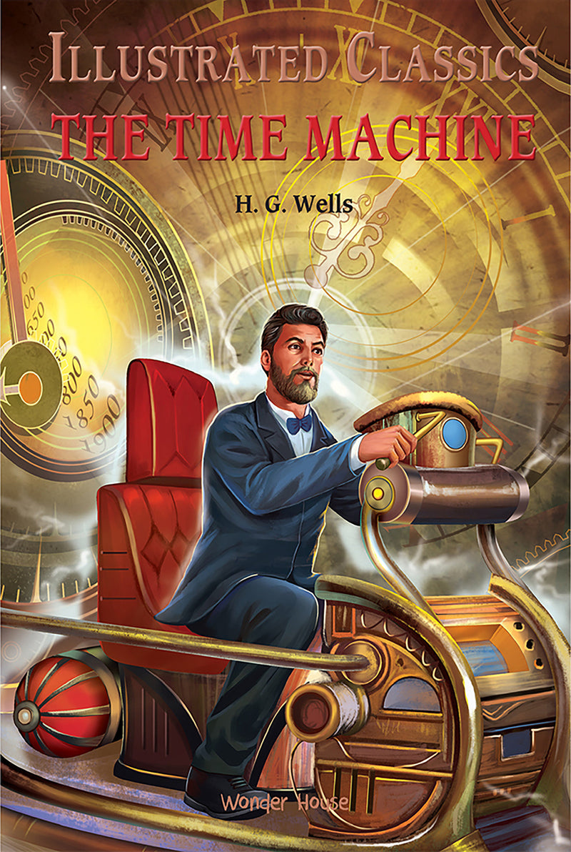 Illustrated Classics - Time Machine: Abridged Novels With Review Questions (Hardback)