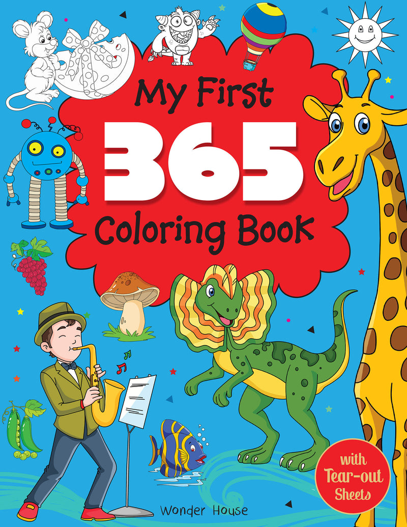 My First 365 Coloring Book: Jumbo Coloring Book For Kids (With Tear Out Sheets)