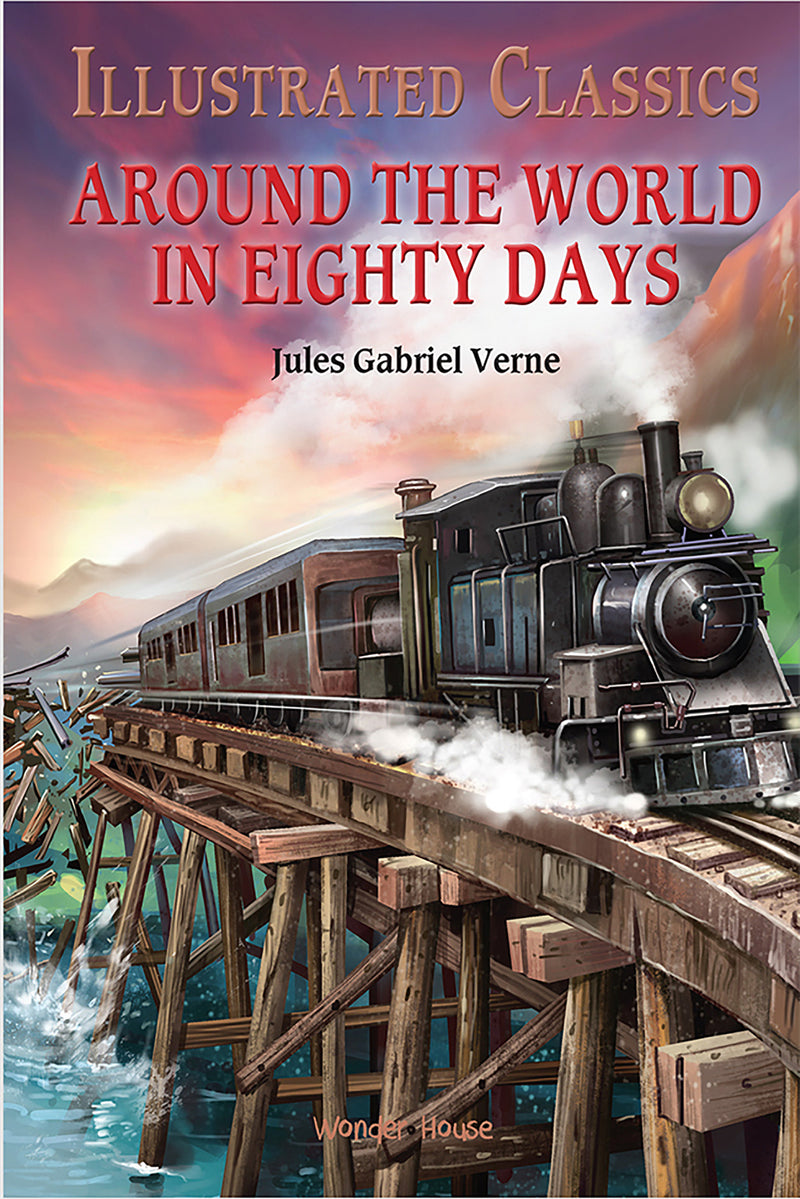 Illustrated Classics - Around The World In 80 Days: Abridged Novels With Review Questions