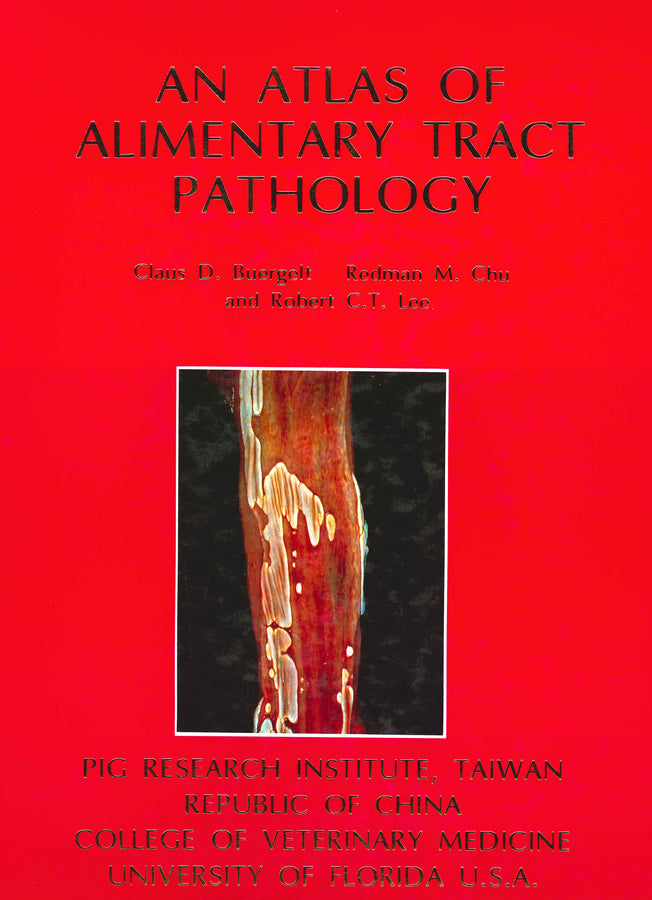 An Atlas of Alimentary Tract Pathology