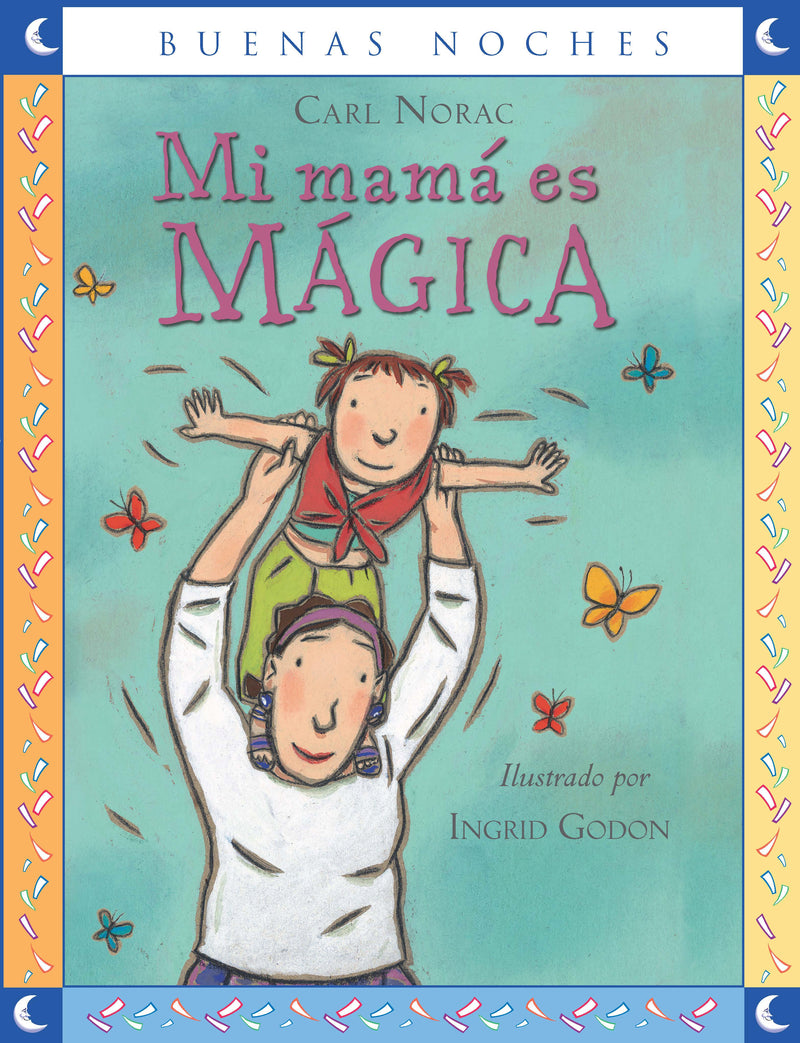 Mi mamá es mágica
