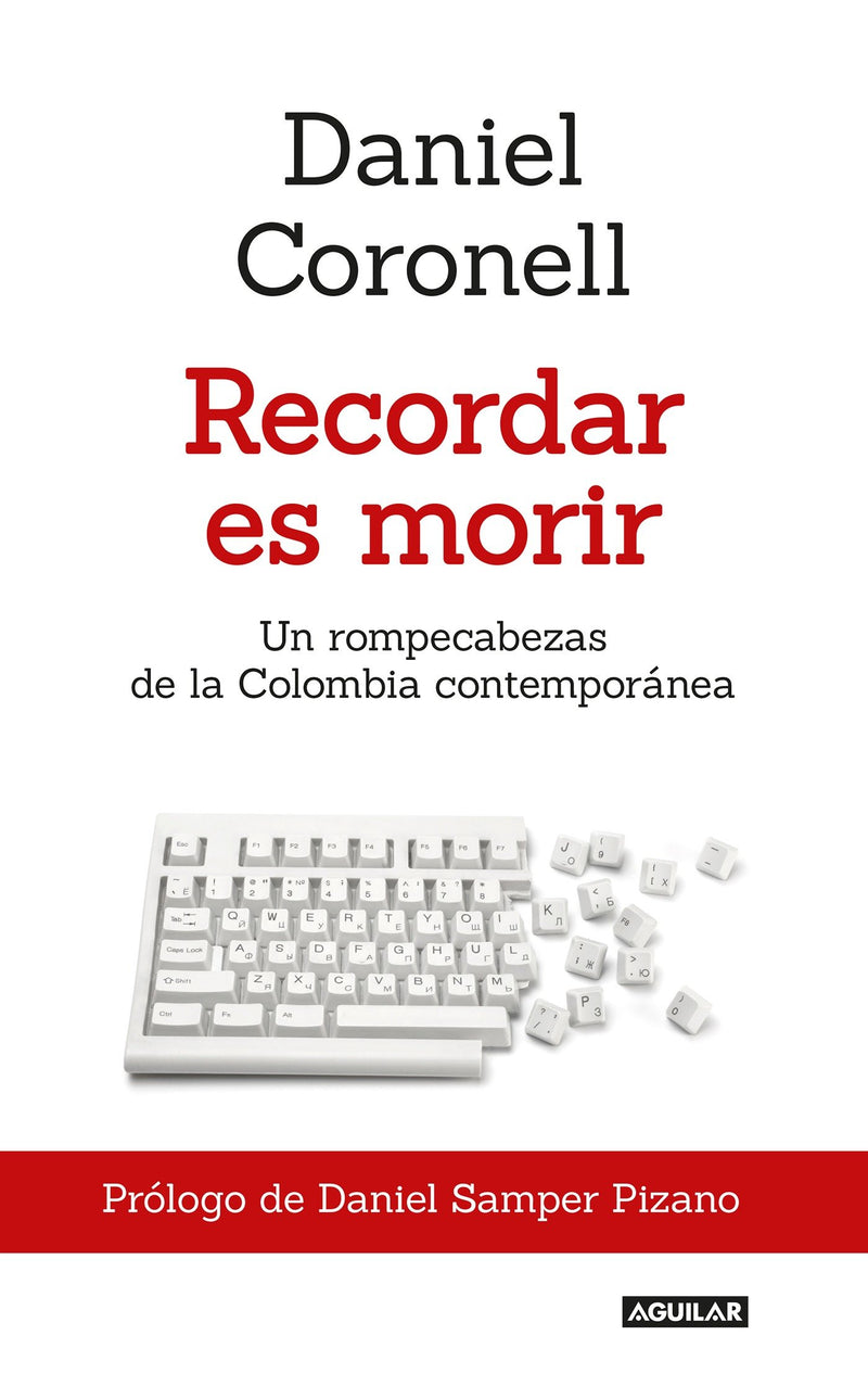 Recordar es morir / To Remember is to Die