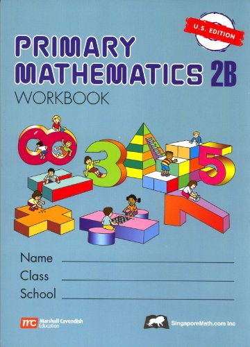 Primary Mathematics 2B Workbook U.S. Edition [Paperback] Singapore Math