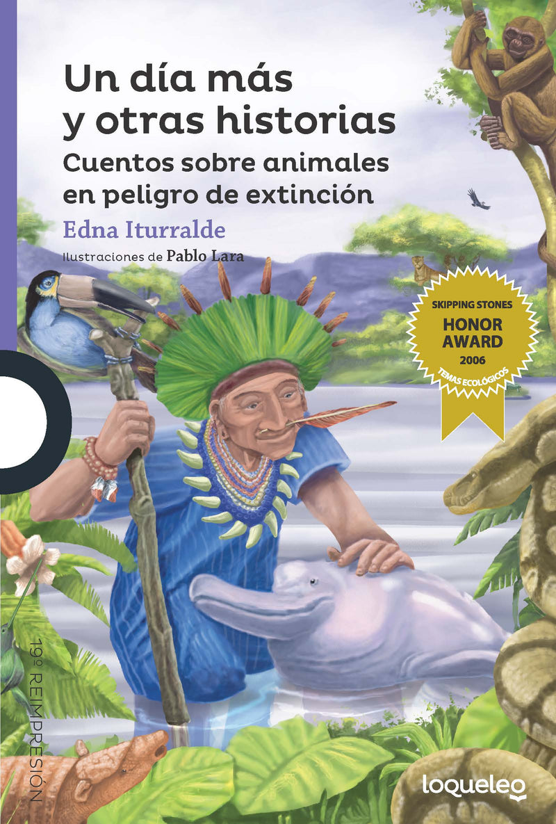 Un día más y otras historias: Cuentos sobre animales en peligro de extinción