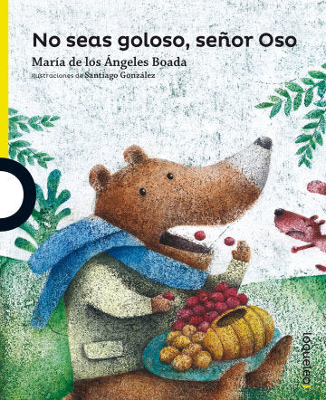 No seas goloso, señor Oso