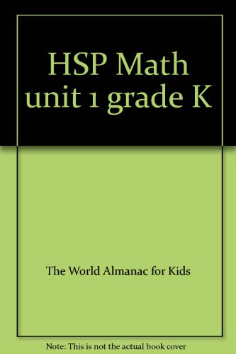 HSP Math Unit 1 Back to Scool Fun [Paperback] The World Almanac for Kids