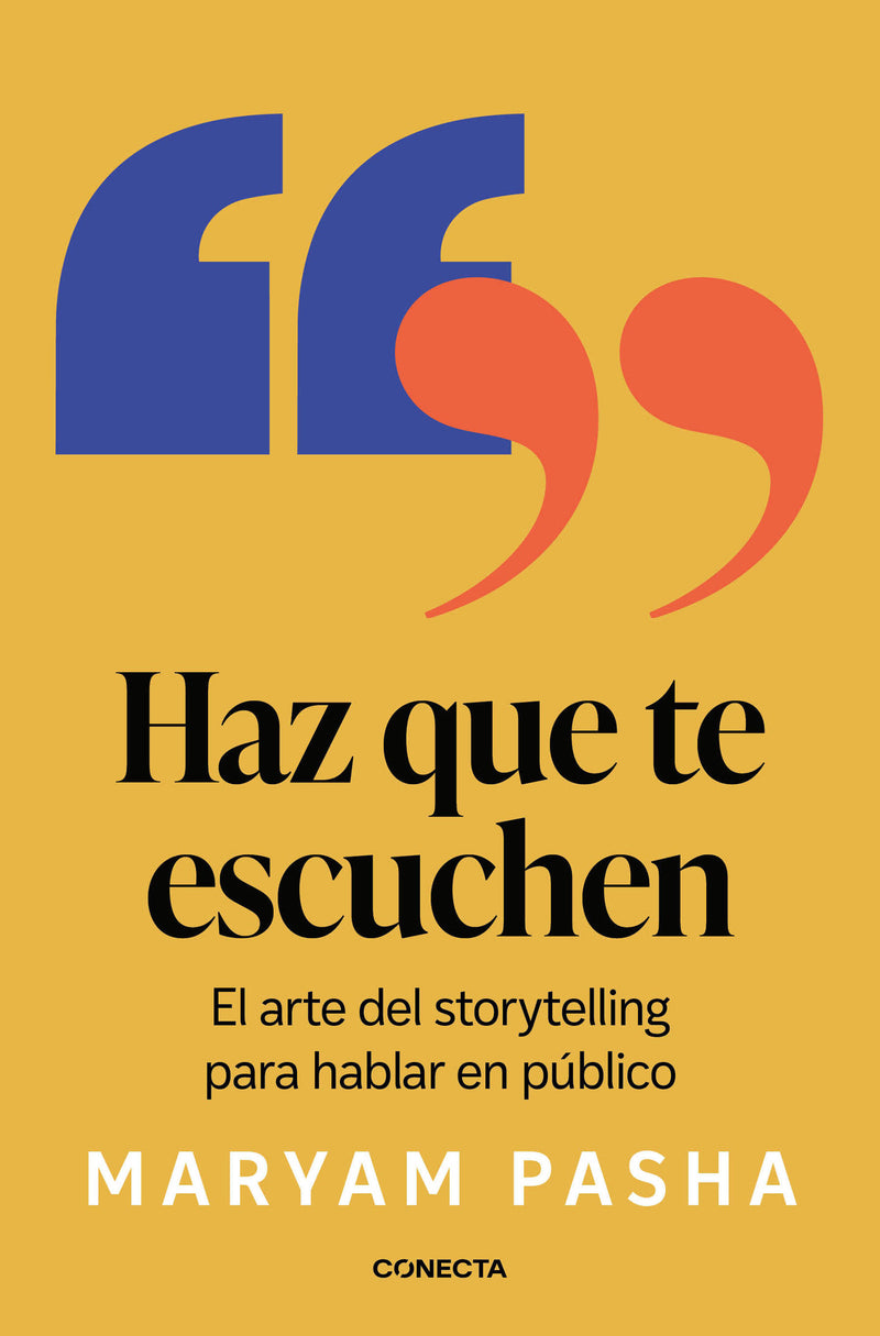 Haz que te escuchen / How to Speak So Others Listen