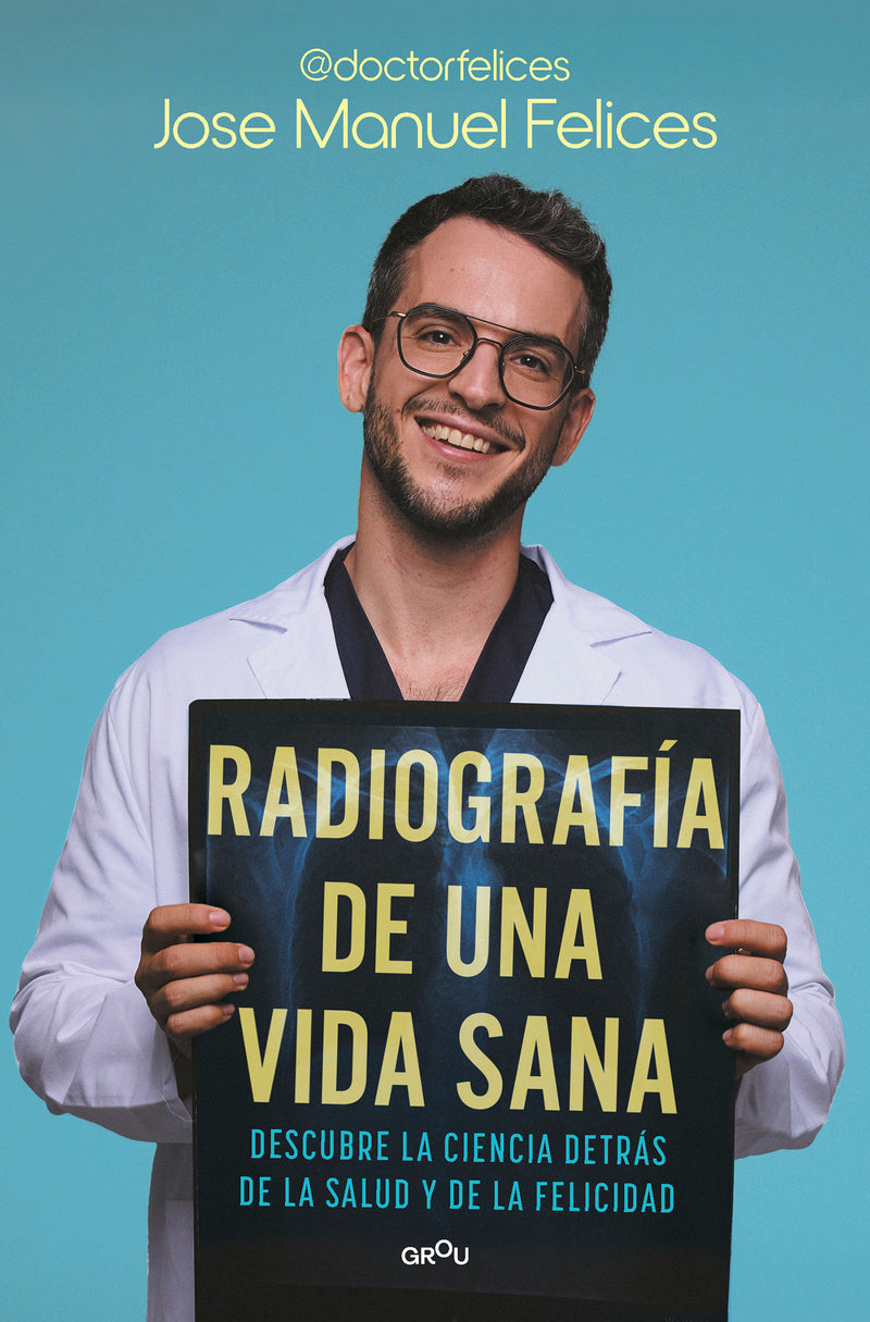 Radiografía de una vida sana / X-ray of a Healthy Life