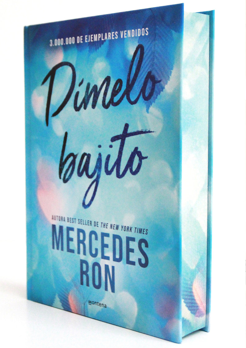 Dímelo bajito (edición especial limitada, cantos pintados) / Tell Me Softly (Limited Special Edition with Sprayed Edges)