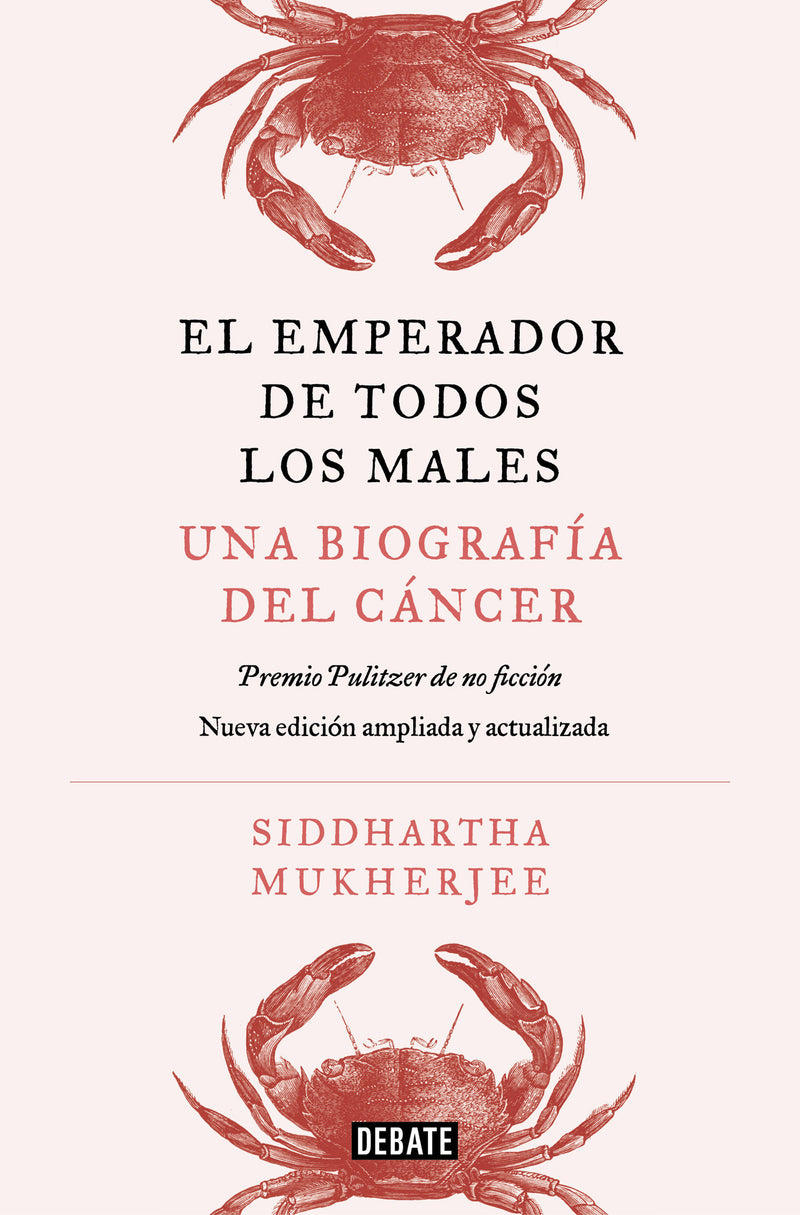 El emperador de todos los males. Edición actualizada y ampliada / The Emperor of All Maladies (Updated and Expanded Edition)