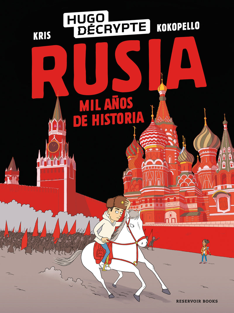Rusia. Mil años de historia / Russia: A Thousand Years of History