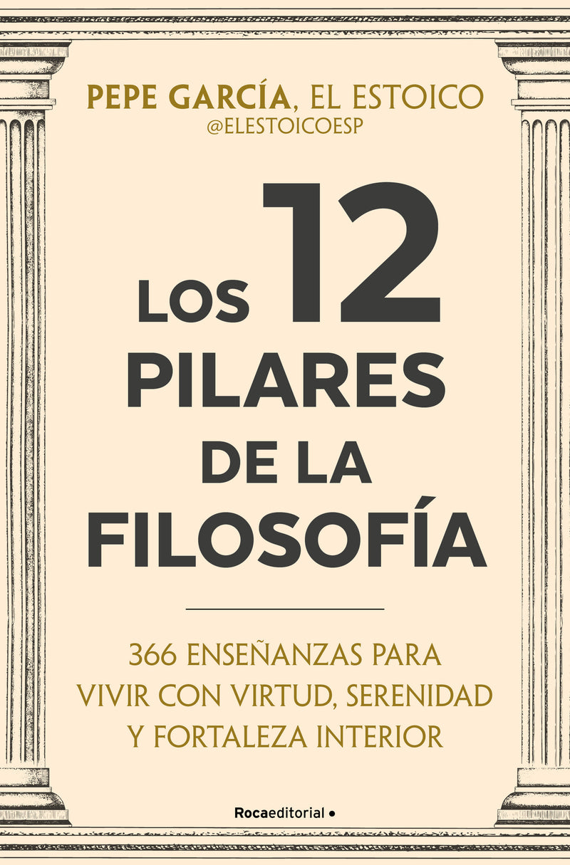 Los 12 pilares de la filosofía / The 12 Pillars of Philosophy