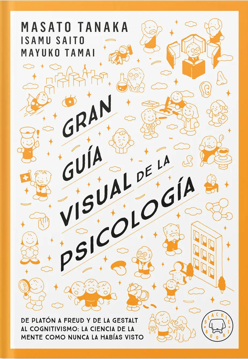 Gran guía visual de la psicología / A Comprehensive Visual Guide to Psychology