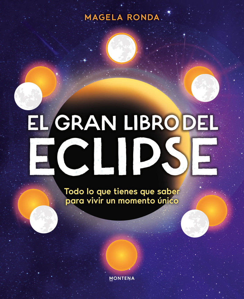 El gran libro del eclipse / The Great Book of the Eclipse