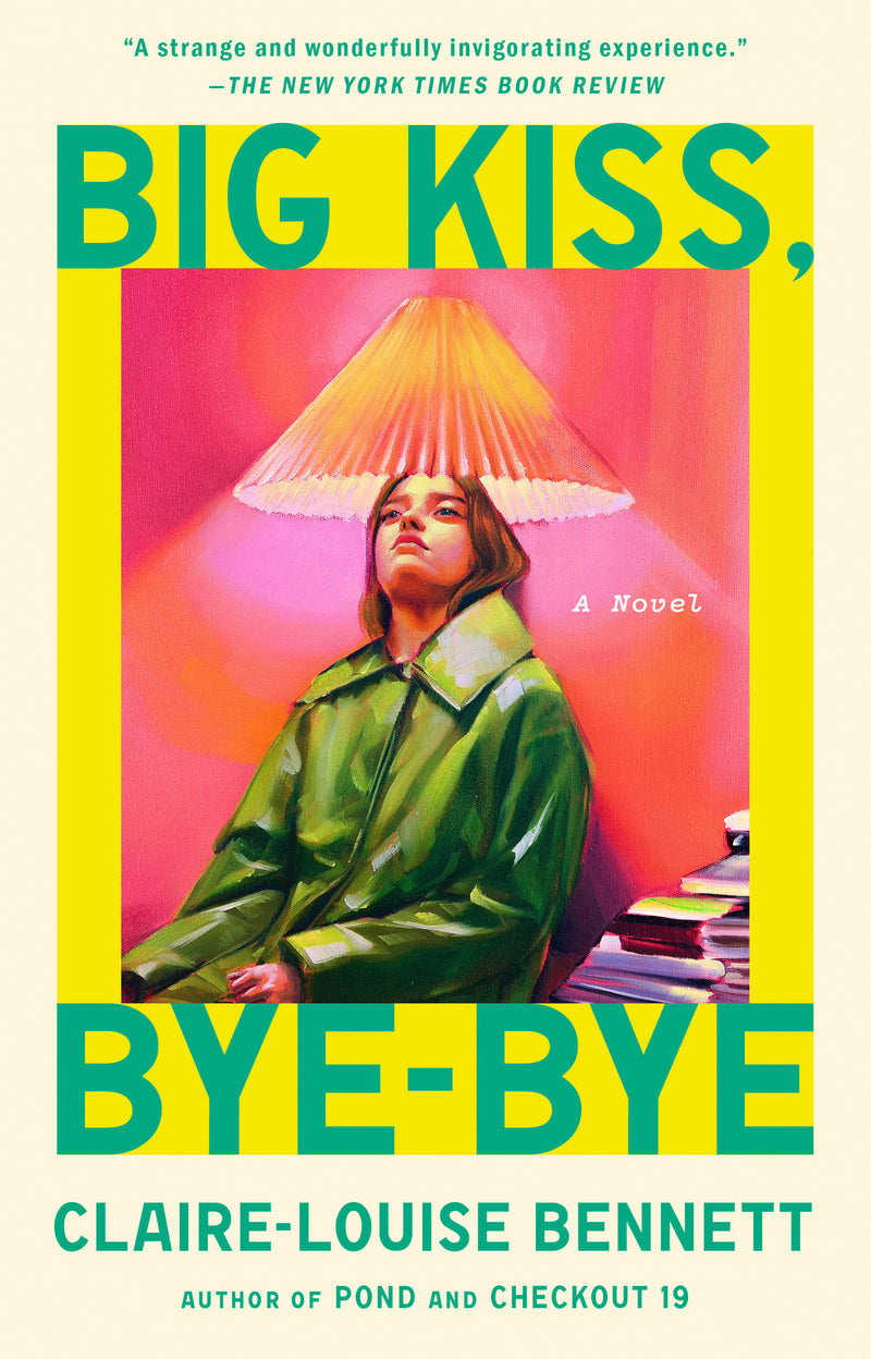 Big Kiss, Bye-Bye: A Novel