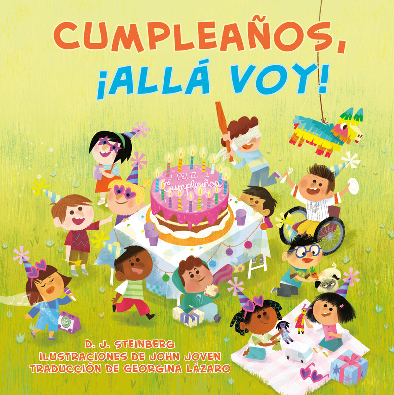 Cumpleaños, ¡allá voy! (Happy Birthday, Here I Come! Spanish Edition)