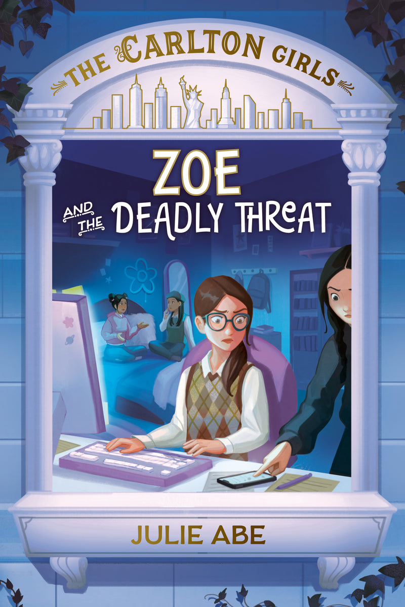 The Carlton Girls #2: Zoe and the Deadly Threat