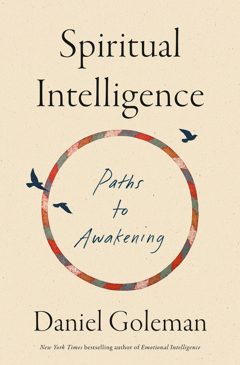 Spiritual Intelligence: Paths to Awakening
