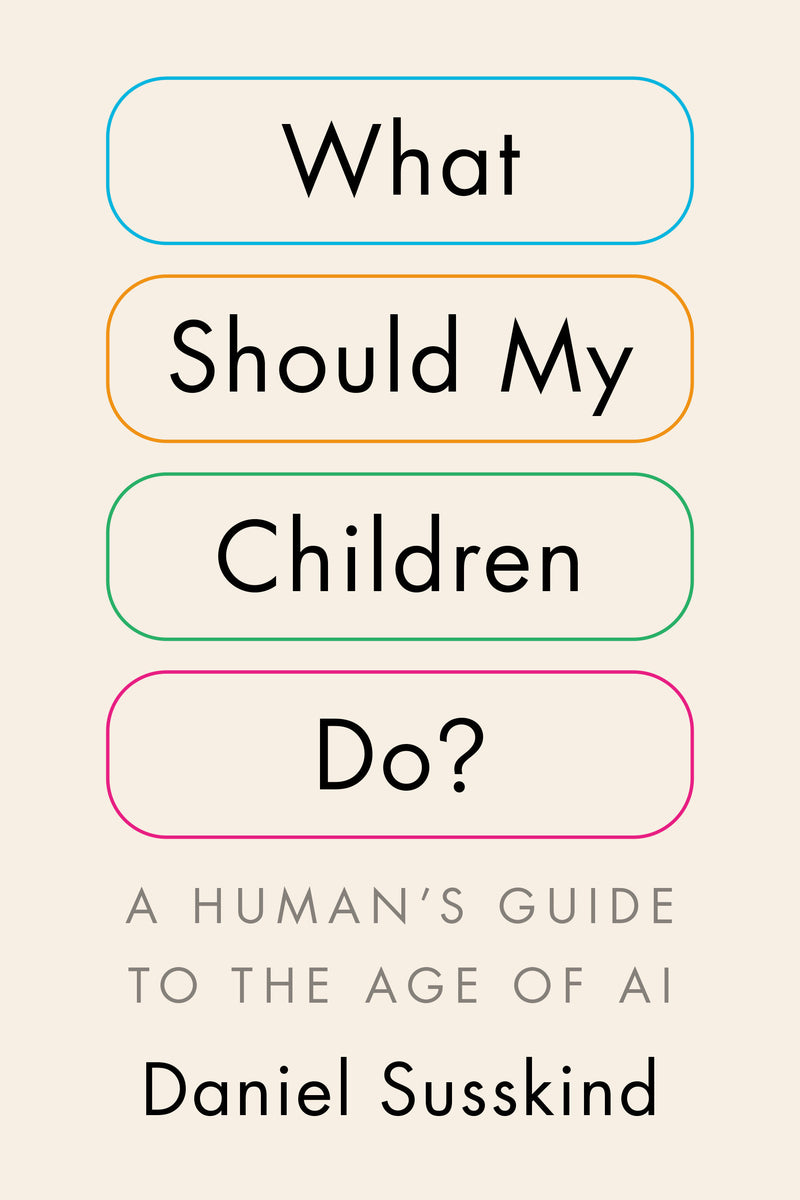 What Should My Children Do?