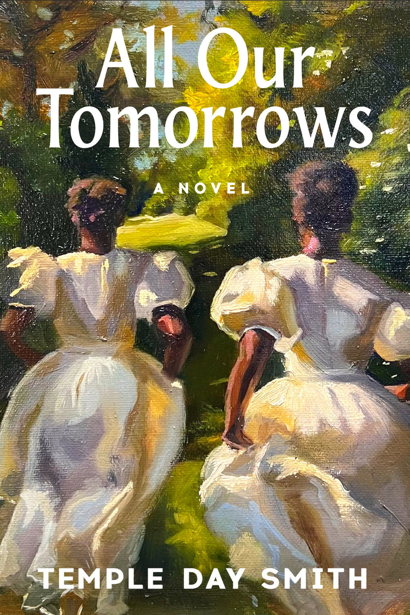 All Our Tomorrows: A Novel