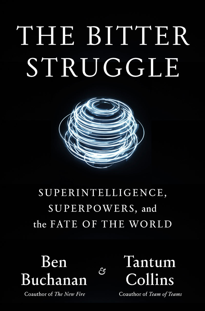 The Bitter Struggle: Superintelligence, Superpowers, and the Fate of the World