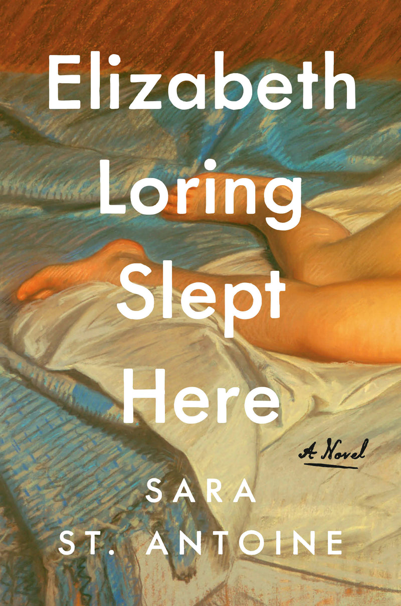 Elizabeth Loring Slept Here: A Novel