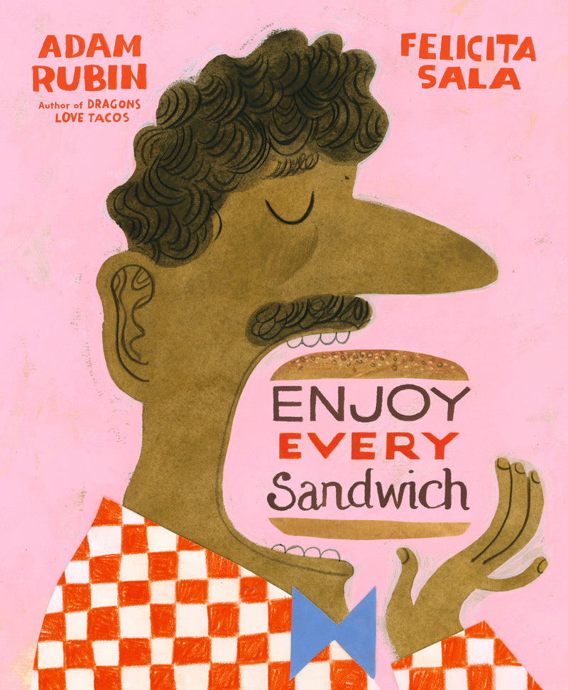 Enjoy Every Sandwich