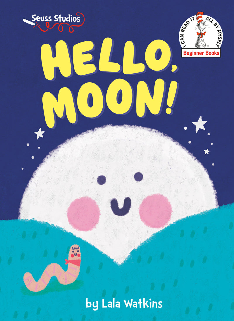 Hello, Moon!: A Seuss Studios Book