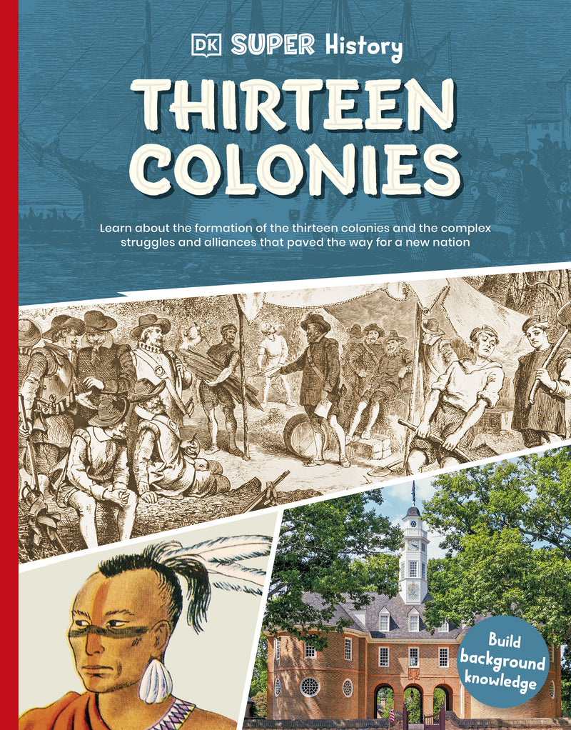 DK Super History Thirteen Colonies